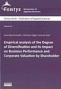 Empirical analysis of the Degree of Diversification and Its Impact on Business Performance and Corporate Valuation by Shareholder