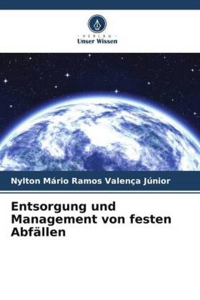 Entsorgung und Management von festen Abfällen