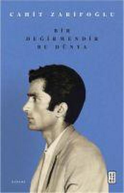 Bir Degirmendir Bu Dünya