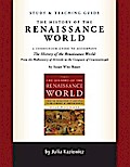 Study and Teaching Guide: The History of the Renaissance World