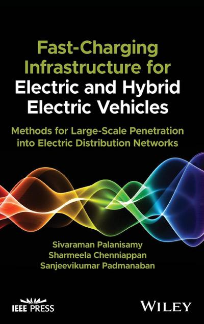 Fast-Charging Infrastructure for Electric and Hybrid Electric Vehicles