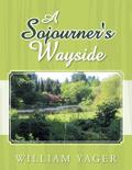 A Sojourner’s Wayside