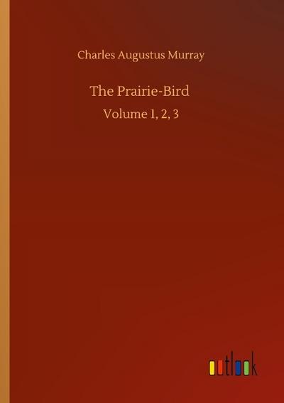 The Prairie-Bird