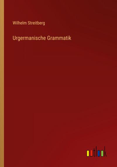 Urgermanische Grammatik