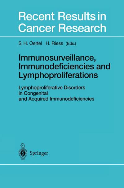 Immunosurveillance, Immunodeficiencies and Lymphoproliferations