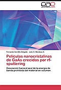 Películas nanocristalinas de GaAs crecidas por rf-sputtering