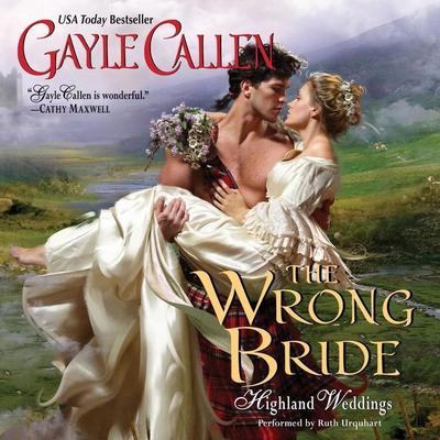 The Wrong Bride: Highland Weddings