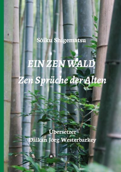 EIN ZEN WALD