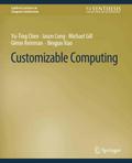 Customizable Computing