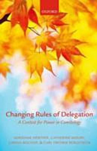 Changing Rules of Delegation