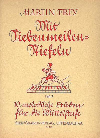 Mit Siebenmeilenstiefeln Band 3 für Klavier