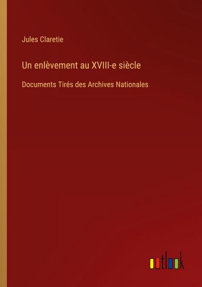 Un enlèvement au XVIII-e siècle