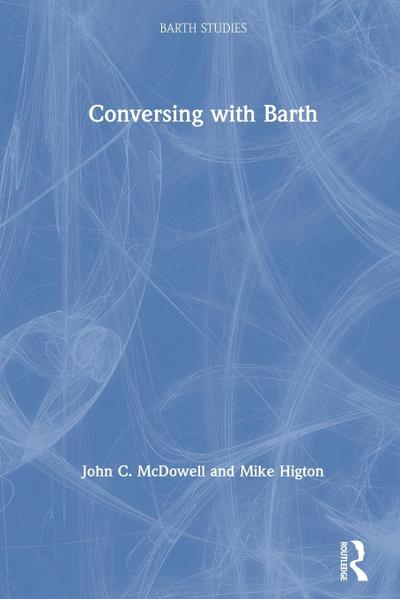 Conversing with Barth