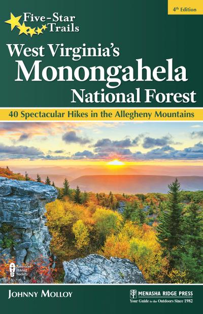 Five-Star Trails: West Virginia’s Monongahela National Forest