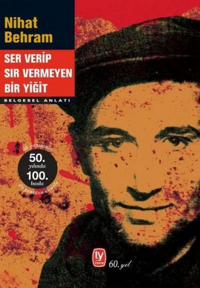 Ser Verip Sir Vermeyen Bir Yigit