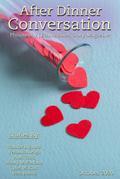 After Dinner Conversation (After Dinner Conversation Magazine, #4)