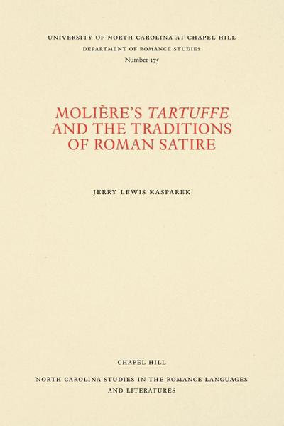 Molière’s Tartuffe and the Traditions of Roman Satire