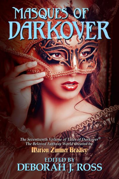 Masques of Darkover (Darkover Anthology, #17)