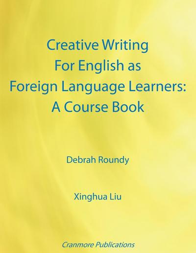 Creative Writing For English as Foreign Language Learners
