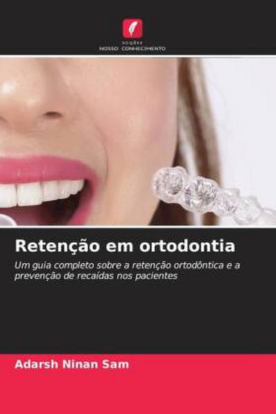 Retenção em ortodontia