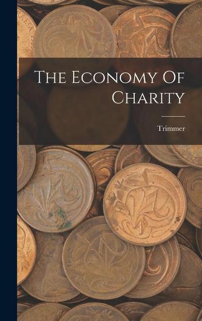 The Economy Of Charity
