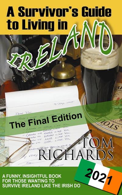 A Survivor’s Guide to Living in Ireland