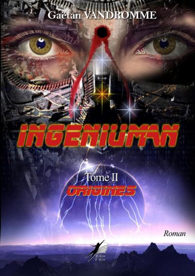 Ingeniuman - Tome 2