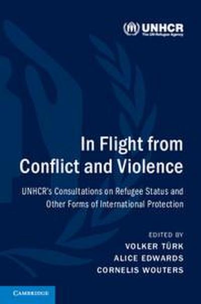 In Flight from Conflict and Violence