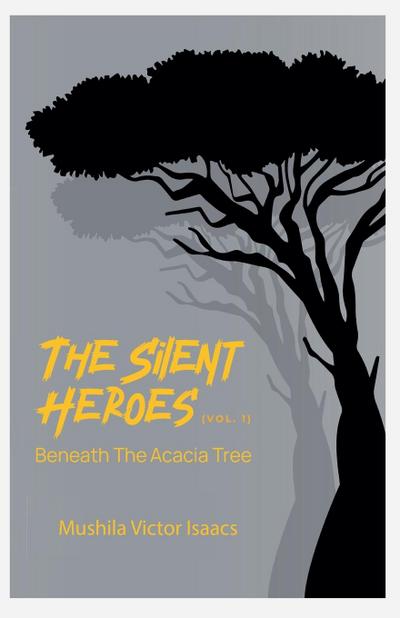 The Silent Heroes