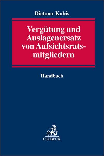 Vergütung und Auslagenersatz von Aufsichtsratsmitgliedern