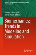 Biomechanics: Trends in Modeling and Simulation