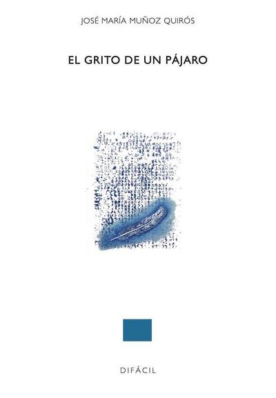 GRITO DE UN PAJARO, EL