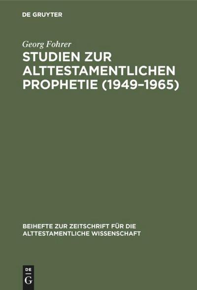Studien zur alttestamentlichen Prophetie (1949-1965)