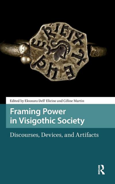 Framing Power in Visigothic Society