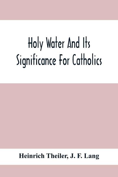 Holy Water And Its Significance For Catholics