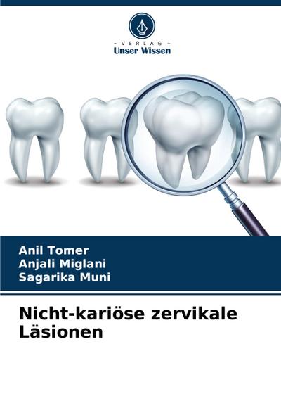 Nicht-kariöse zervikale Läsionen