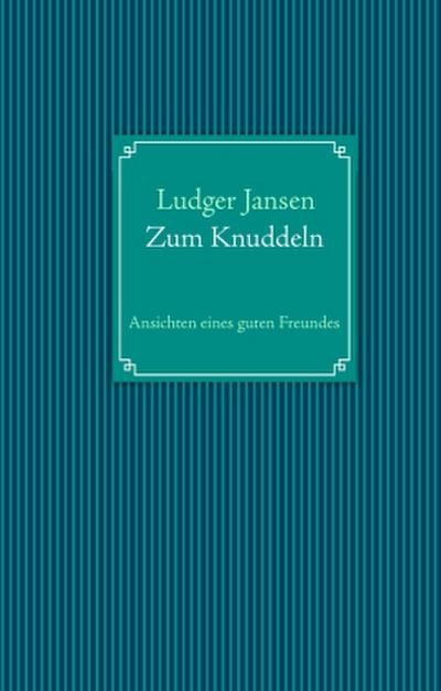 Zum Knuddeln