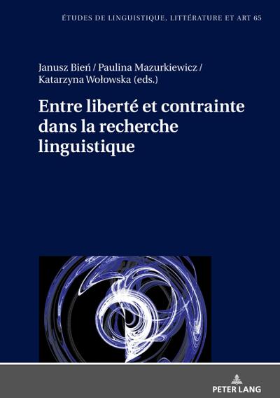 Entre liberté et contrainte dans la recherche linguistique