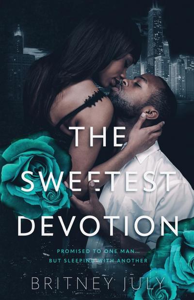 The Sweetest Devotion
