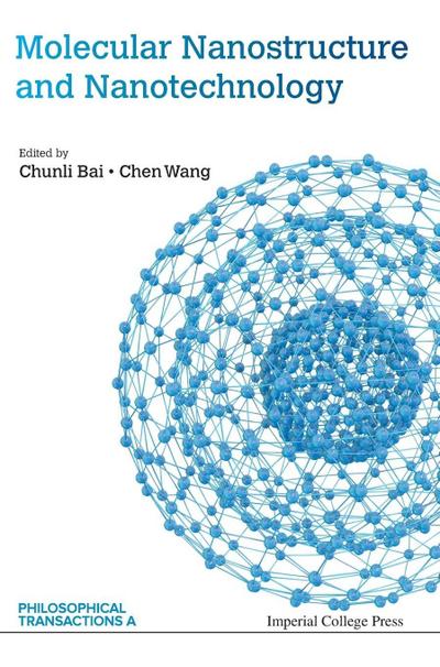 MOLECULAR NANOSTRUCTURE AND NANOTECHNOLOGY