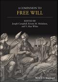 A Companion to Free Will