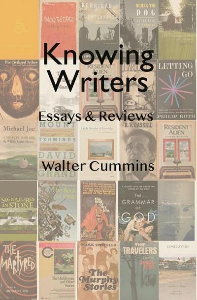 Knowing Writers: Essays & Reviews
