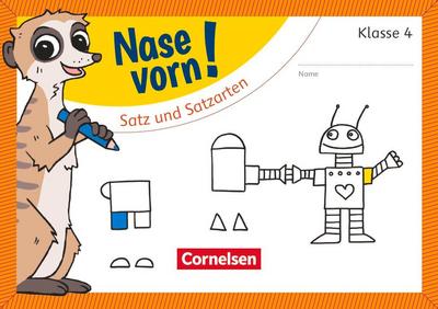 Nase vorn! - Deutsch 4. Schuljahr - Satz und Satzarten