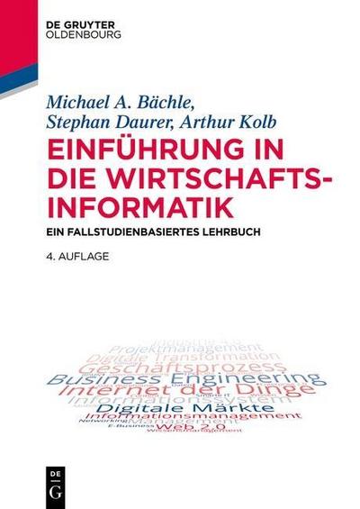 Bächle, M: Einführung in die Wirtschaftsinformatik