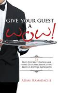 Give Your Guest a Wow! 21 Ways to Create Impeccable Hotel Customer Service That Leaves a Lasting Impression
