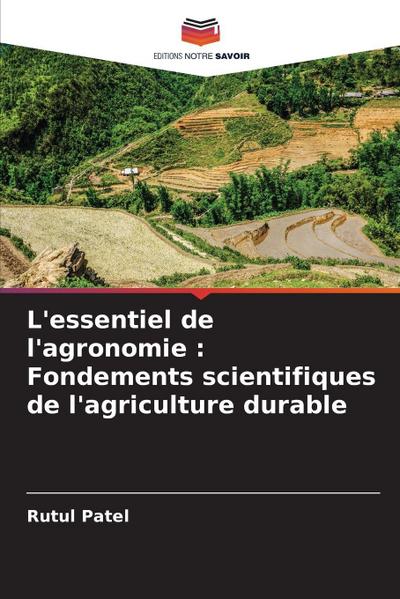 L’essentiel de l’agronomie