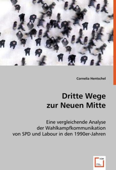 Dritte Wegezur Neuen Mitte