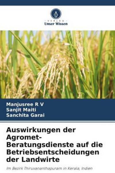 Auswirkungen der Agromet-Beratungsdienste auf die Betriebsentscheidungen der Landwirte