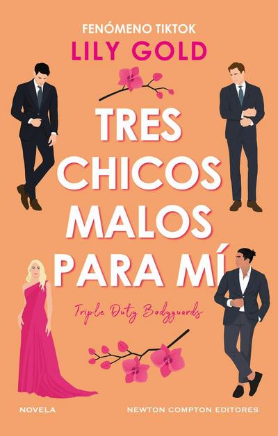 Tres chicos malos para mí. Fenómeno internacional en TikTok. Tres guardaespaldas, una diva en apuros. Spicy, divertida y brillante.