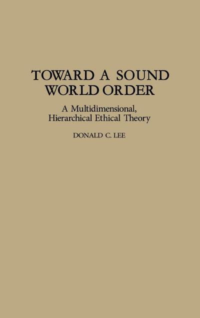 Toward a Sound World Order